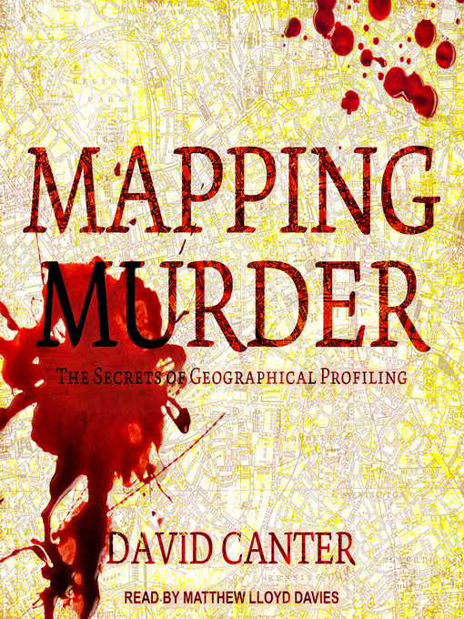 Title details for Mapping Murder by David Canter - Available